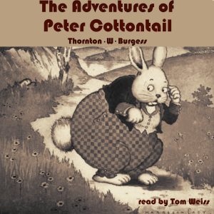 The Adventures of Peter Cottontail audio