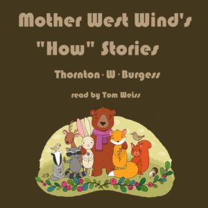 Mother West Wind's How Stories