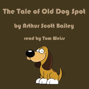 The Tale of Old Dog Spot