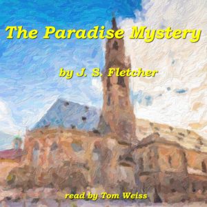 The Paradise Mystery by J. S. Fletcher