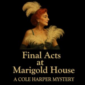 Final Acts at Marigold House Cover