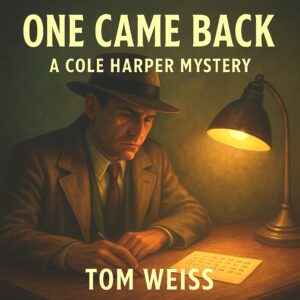 One Came Back Cole Harper Mystery